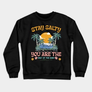 Stay Salty Bible Verse Christian Beach Gift For Women Men Crewneck Sweatshirt
